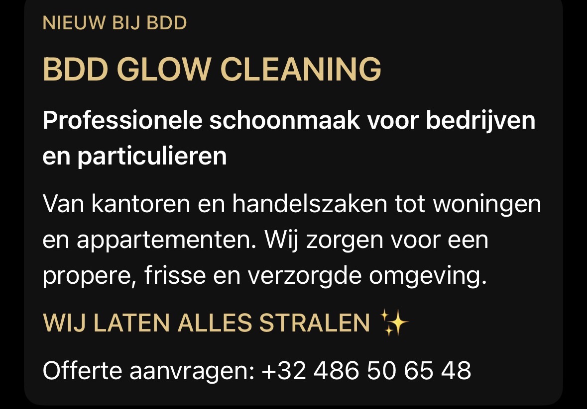 vraag u offerte aan info@bddglowcleaning.be